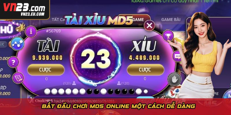 Bắt đầu chơi MD5 online một cách dễ dàng