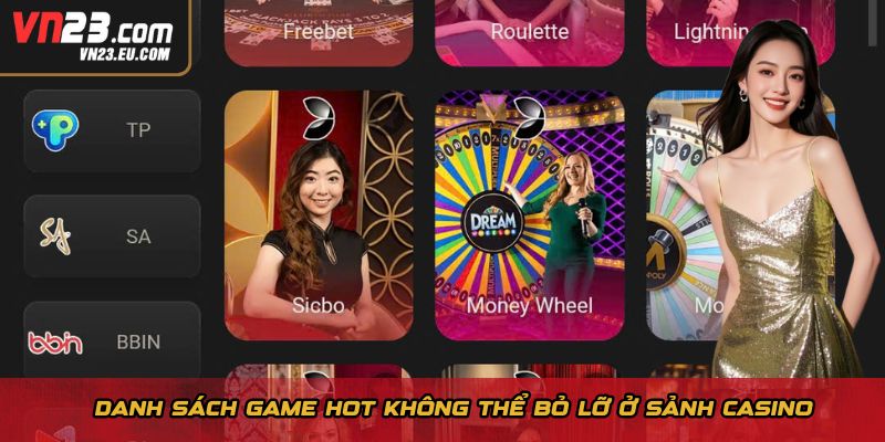 Danh sách game hot không thể bỏ lỡ ở sảnh casino