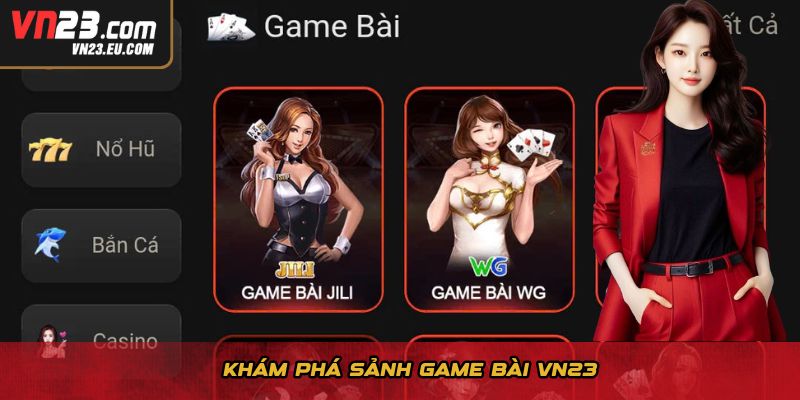 Khám phá sảnh Game bài VN23