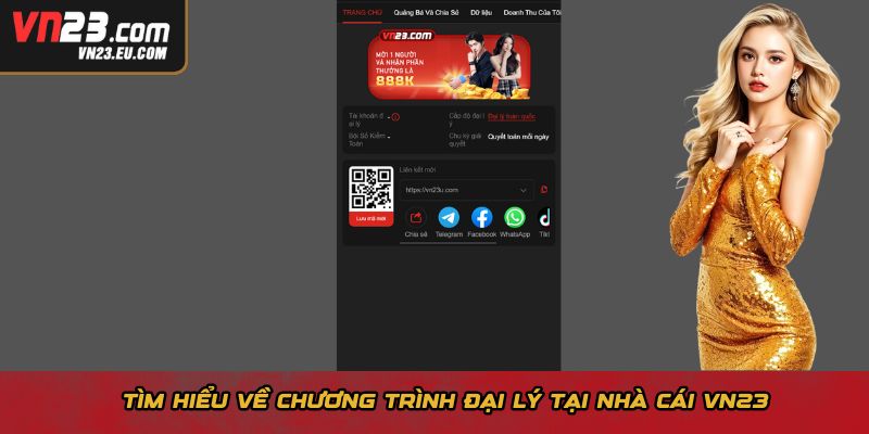 Tìm hiểu về chương trình đại lý tại nhà cái VN23