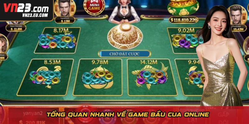 Tổng quan nhanh về game bầu cua online